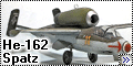 Tamiya 1/48 He-162 Spatzй