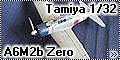 Tamiya 1/32 Mitsubishi A6M2b Zero