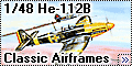 Обзор Classic Airframes 1/48 He-112B - кошмарный красавец