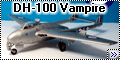 Amodel 1/72 DH-100 Vampire - Киви тоже иногда летают...